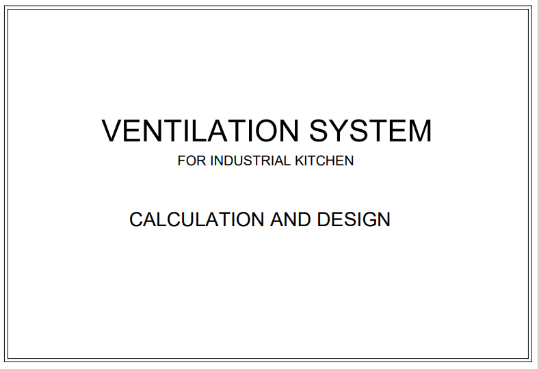 طراحی و محاسبات فن هود برای آشپزخانه صنعتی - نمونه کار اجرا شده